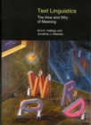 Image for Text linguistics  : the how and why of meaning