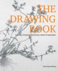 Image for The drawing book  : a survey of drawing, the primary means of expression