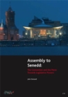 Image for Assembly to Senedd : The Convention and the Move Towards Legislative Powers
