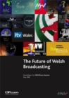 Image for The Future of Welsh Broadcasting