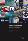 Image for Media in Wales : Serving Public Values