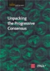 Image for Unpacking the Progressive Consensus