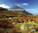 Image for Living with Our Landscape