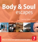 Image for Body &amp; soul escapes