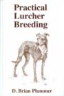 Image for Practical Lurcher Breeding