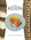 Image for The Essential Kelson : A Fly-Tyer&#39;s Compendium