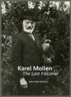 Image for KAREL MOLLEN: THE LAST FALCONER