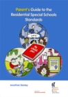 Image for Parent&#39;s Guide to the Residential Special Schools Standards