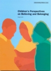 Image for Children&#39;s Perspectives on Believing and Belonging