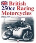 Image for British 250cc racing motorcycles  : 1946 to 1959