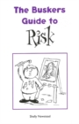 Image for The Busker&#39;s Guide to Risk