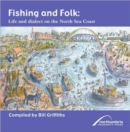 Image for Fishing and folk  : life and dialect on the North Sea coast