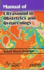 Image for Manual of Ultrasound in Obstetrics and Gynaecology