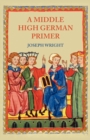 Image for A Middle High German Primer
