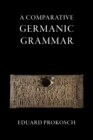 Image for A Comparative Germanic Grammar