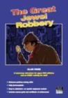 Image for The great jewel robbery  : a numeracy adventure for upper KS2 children and in INSET activity for staff