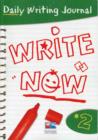 Image for Write Now : Bk. 2