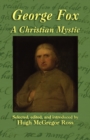 Image for George Fox  : a Christian mystic