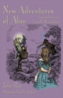 Image for New adventures of Alice  : a sequel to Lewis Carroll&#39;s Wonderland