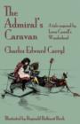 Image for The admiral&#39;s caravan  : a tale inspired by Lewis Carroll&#39;s Wonderland