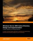Image for Windows Server 2003 Active Directory Design and Implementation: Creating, Migrating, and Merging Networks