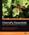 Image for CherryPy Essentials: Rapid Python Web Application Development