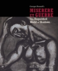 Image for Georges Rouault&#39;s Miserere et guerre  : this anguished world of shadows