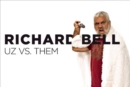 Image for Richard Bell  : uz vs. them