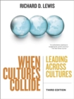 Image for When cultures collide  : leading, teamworking and managing across the globe