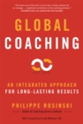 Image for Global Coaching : An Integrated Approach for Long-Lasting Results