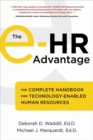 Image for The e-HR Advantage : The Complete Handbook for Technology-Enabled Human Resources