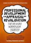Image for Professional Development for Appraisal and Revalidation : The Dr Hairy Workbook