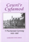 Image for Cewri&#39;r Cyfamod : Y Piwritaniaid Cymreig 1630-60