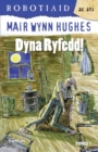 Image for Cyfres Robotiaid ac Ati: 2. Dyna Ryfedd