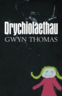 Image for Drychiolaethau