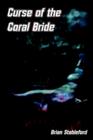 Image for Curse of the Coral Bride