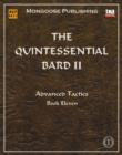 Image for The Quintessential Bard II: Advanced Tactics