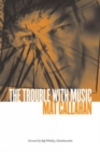 Image for The Trouble With Music