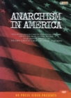 Image for Anarchism in America