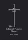 Image for The Politically-correct Gospel