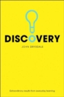 Image for Discovery  : extraordinary results from everyday learning
