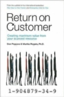 Image for Return on customer  : creating maximum value from your scarcest resource