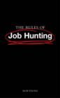 Image for The Rules of Job Hunting