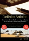Image for Definite Articles - How to Write and Sell Winning Articles Based on Your Overseas Experience