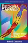 Image for Becoming A Manager : Thoughts &amp; Tools For Your Transition - Learning From Experienced Managers