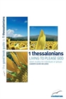 Image for 1 Thessalonians: Living to please God : Seven studies for individuals or groups