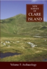 Image for New Survey Of Clare Island: v. 5: Archaeology