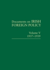 Image for Documents on Irish Foreign Policy: v. 5: 1937-1939