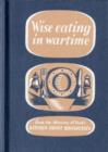 Image for Wise Eating in Wartime