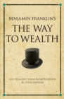 Image for Benjamin Franklin&#39;s The way to wealth  : a 52 brilliant ideas interpretation